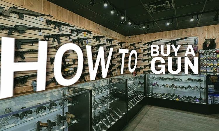 how to buy a gun